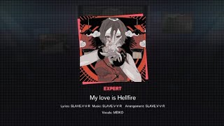 [ LVL 27 EXPERT - FULL COMBO ] My Love Is Hellfire by SLAVE.V-V-R ft. MEIKO (info in comments)