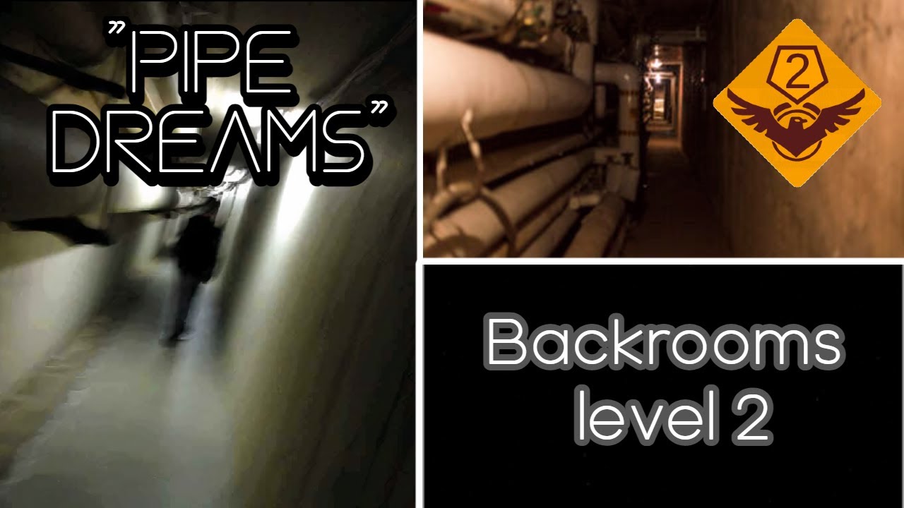 The Backrooms - Pipe Dreams (Level 2) 