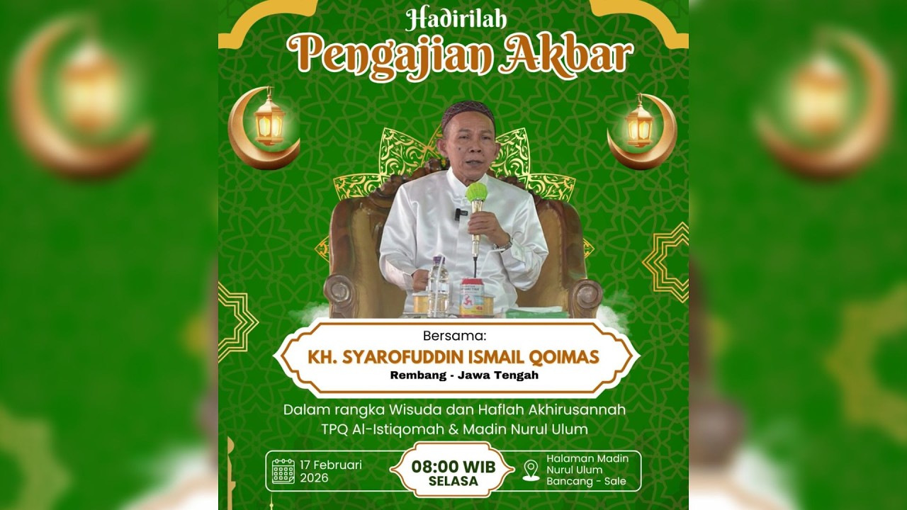 🔴[LIVE] PENGAJIAN UMUM DALAM RANGKA HAFLAH AKHIRUSSANAH TPQ AL ISTIQOMAH DAN MADIN NURUL ULUM