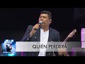 ALEX MANGA – QUIÉN PERDERÁ (EN VIVO)