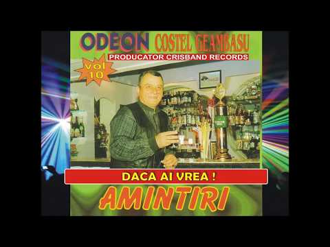 Costel Geambasu si Odeon Vol. 10 Daca ai vrea