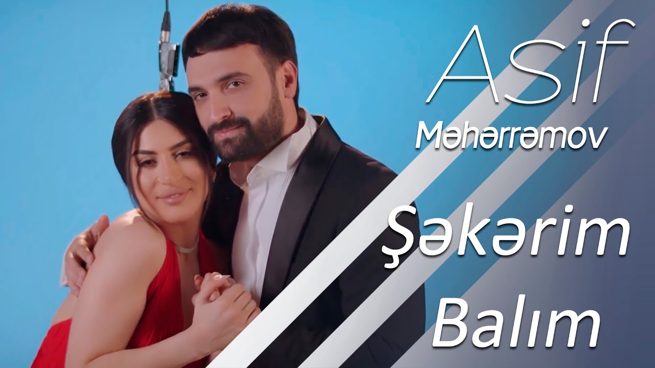 Asif Meherremov  Nefes   Sekerim Balim Official Video