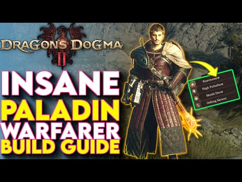 Perfect PALADIN Warfarer Build in Dragons Dogma 2! - Dragons Dogma 2 Best Warfarer Builds