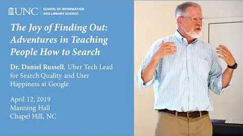 Daniel Russell: "Adventures in Teaching People How to Search"