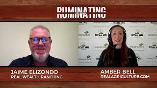 Ruminating with RealAg, Ep 28: Total grazing for livestock, soil, & profit — @realwealthranching
