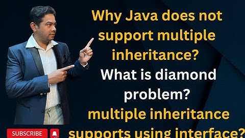 Diamond Problem | Why Java does not support multiple inheritance? by Naren