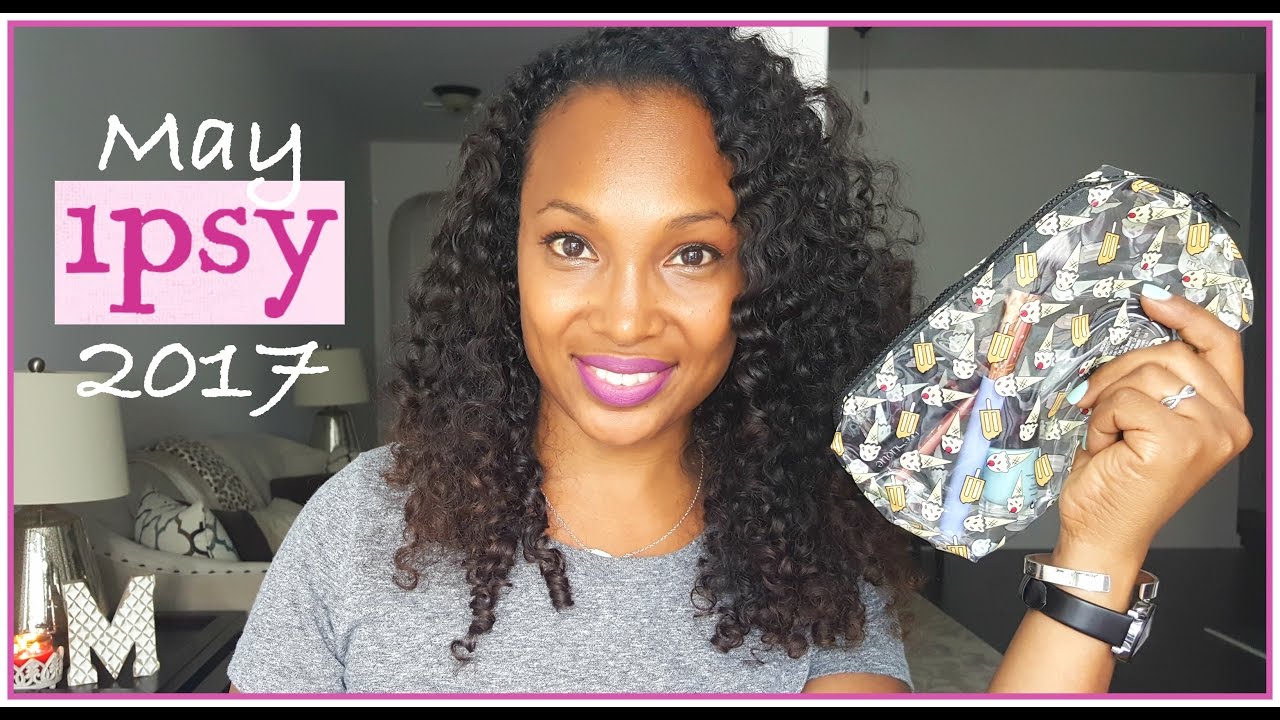 May 2017 Ipsy Glam Bag Reveal!