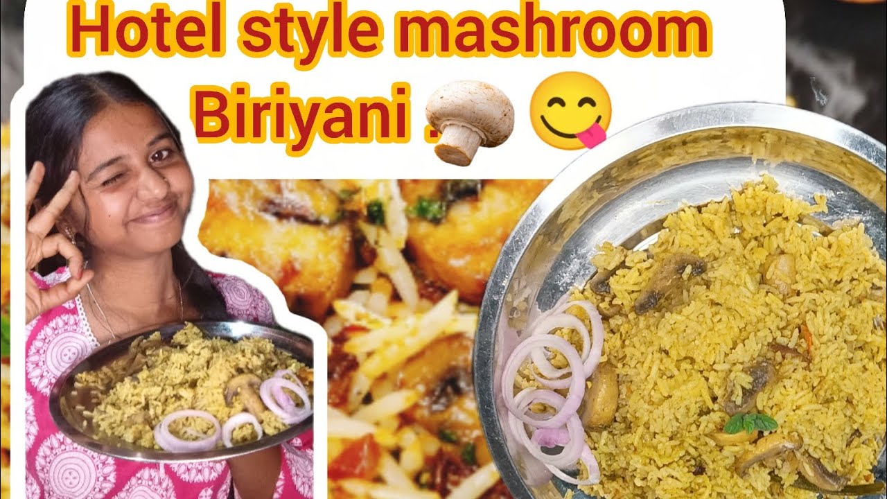 100% HOTEL STYLE MASHROOM BIRIYANI |Easy  , simple and tasty mashroom biriyani recipe  