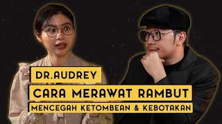 CARA MERAWAT RAMBUT DARI KEBOTAKAN LANGSUNG BERSAMA PAKARNYA !!!
