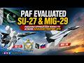 PAF Evaluated Su-27 & Mig-29 | Pakistan approached Russia to acquire Advanced Fighters Jets