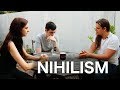 Should We All Be Nihilists? (Feat. Rationality Rules and Rachel Oates)