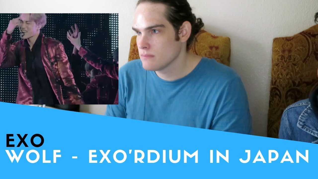 Voice Teacher Reacts to EXO-Wolf (Featuring Barcenilla's Shoulder)