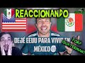 MÉXICO | REACCIÓN A POR QUÉ MÉXICO? POR UN GRINGO| GOLFERIOO