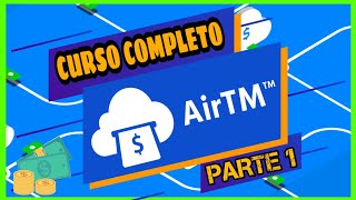 💲 CURSO PARA SER CAJERO en AIRTM