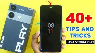 Lava Storm Play Tips and Tricks || Lava Storm Play 5G 40+ New Hidden Features in Hindi
