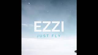Ezzi - Just Fly
