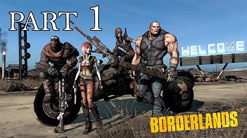 Borderlands Gameplay Walkthrough Part 1 No Commentary