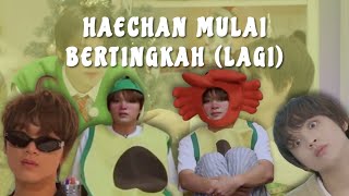 JANGAN HERAN KALO HAECHAN UDAH BEGINI TINGKAHNYA