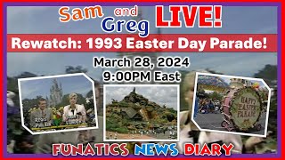 Throwback Thursday: Disney's Easter Day Parade Rewind & Rewatch with Sam and Greg Live!