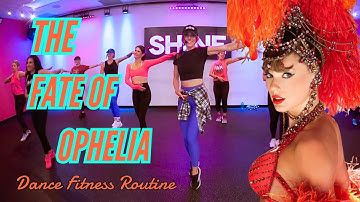 "Fate of Ophelia" by Taylor Swift. SHiNE DANCE FITNESS™