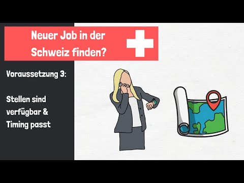 Jobsuche in der Schweiz (3/3) Verfügbare Stellen & Timing