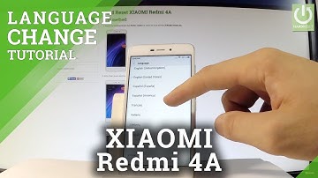 How to Change Language in XIAOMI Redmi 4A - Language Settings