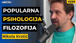 Tamna strana popularne psihologije: pogrešno tumačenje ličnog razvoja — Nikola Krstić | IKP #259