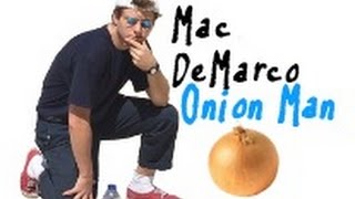 Mac DeMarco - Onion Man (Visualizer)