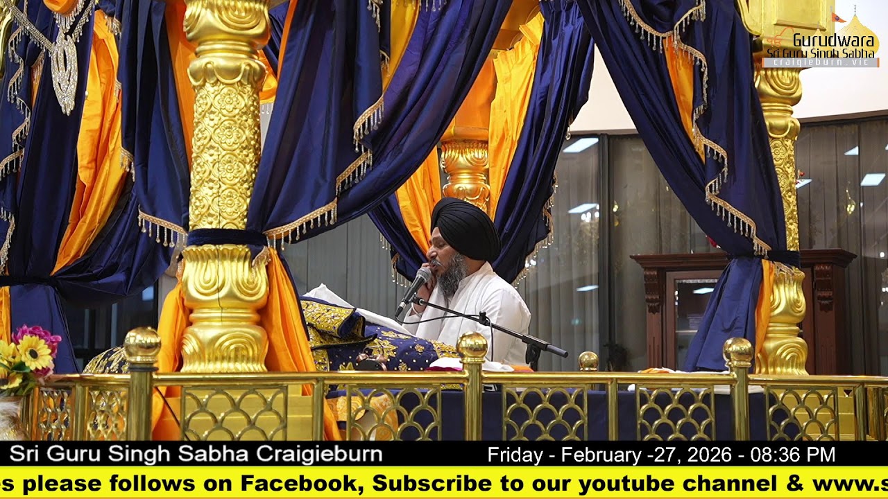 Live from Gurdwara Sri Guru Singh Sabha Craigieburn (Australia)