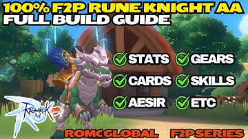 100% F2P Rune Knight Auto Attack Full Build Guide - Ragnarok M: Classic Global
