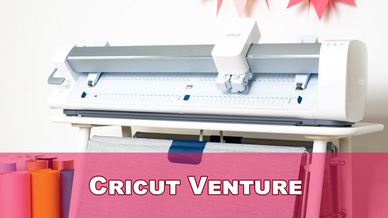 Cricut Venture: Unboxing, Setup, & First Cut