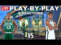 Boston Celtics vs Milwaukee Bucks | 2nd Half | Play-By-Play &amp; Reactions