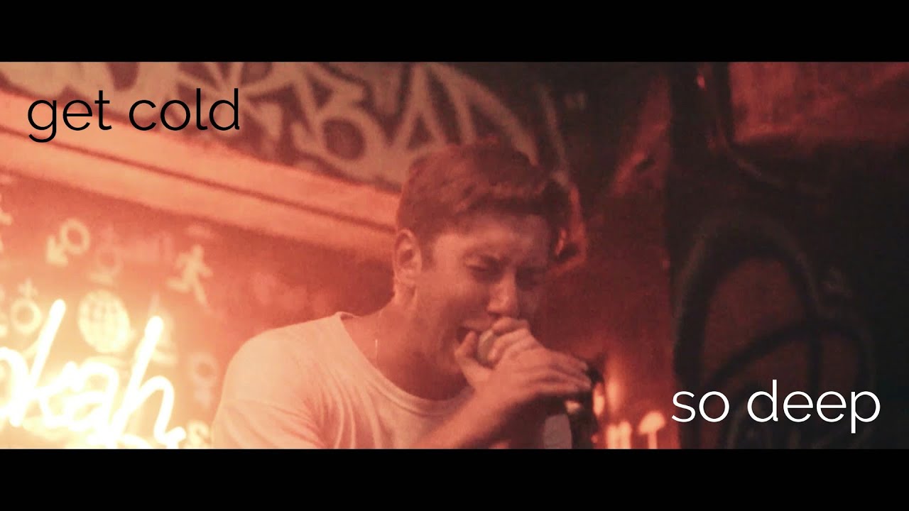 Watch Get Cold - So Deep (live @UnderBar) on YouTube Watch Get Cold - So Deep (live @UnderBar) on YouTube