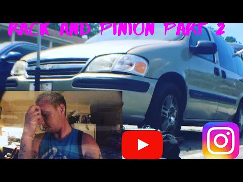 HOW TO REPLACE RACK AND PINION[ PART 2 MUST WATCH!!!!] Chevy Venture