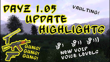 New DayZ Update Highlights [DayZ 1.05]