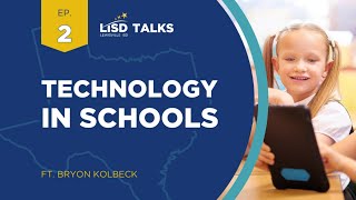 LISD Podcast Ep.2: with CTO Bryon Kolbeck