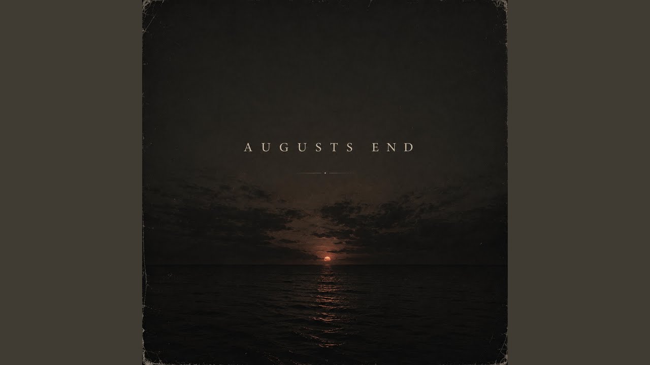 YouTubeでAugust's End.を視聴 YouTubeでAugust's End.を視聴