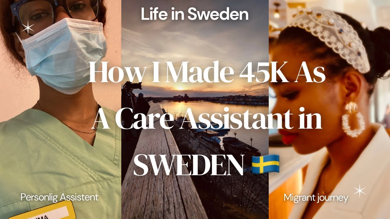 Как я заработал 45 000 шведских крон, работая помощником по уходу в Швеции | Зарплата и процесс о...