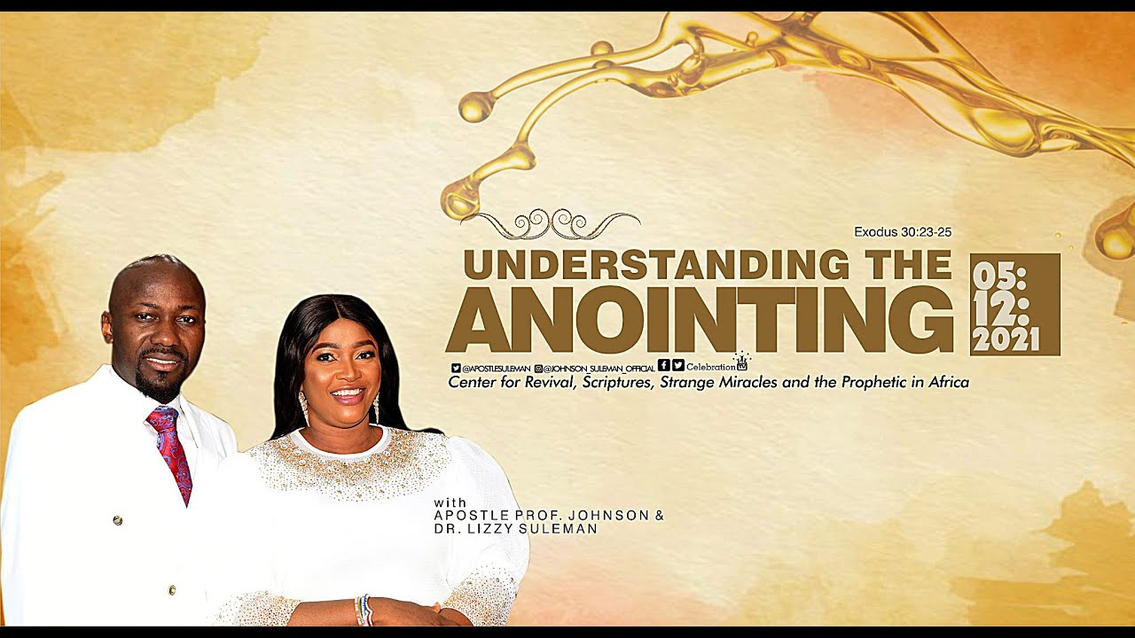 Download UNDERSTANDING THE ANOINTING By Apostle Johnson Suleman (Thanksgiving Service - Dec. 5th, 2021)