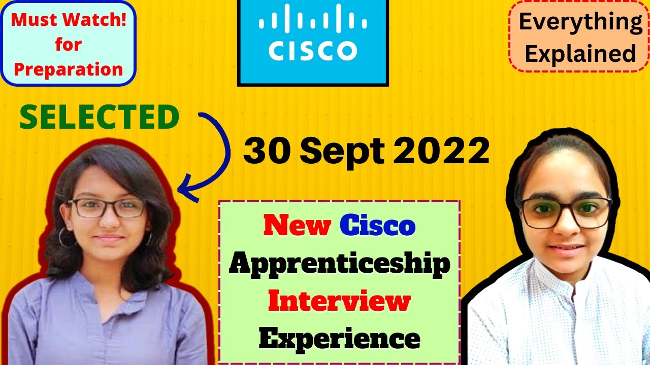 Latest Cisco Apprenticeship 2022 Interview Experience|Cisco Consultant Trainee Interview Experience