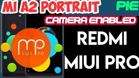 Miui Pro Official ROM for Redmi Phones |PORTRAIT MODE| Miui Pro for Redmi note 5, NO BUGS,