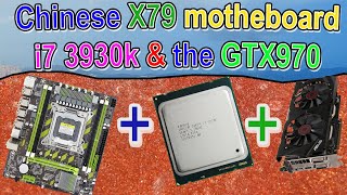 Chinese x79 Motherboard with an Intel i7 3930k  and the NVIDIA GTX 970