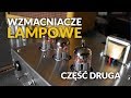 Wzmacniacze lampowe cz.2 - Odc.17 [Reduktor Szumu]