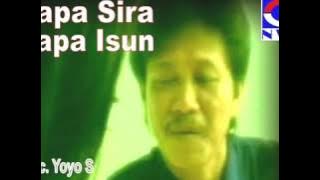 Yoyo S & Wati S   Sapa Sira Sapa Isun