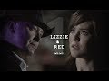 ✗ Red and Lizzie || Walk Through The Fire [1x01-1x22]