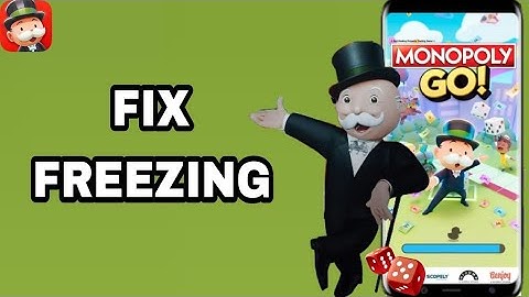 How To Fix And Solve Freezing On Monopoly Go! App | Final Solution