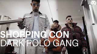 Shopping con la Dark Polo Gang - The Dressing Room ep. 4