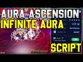 [👑NEW] Aura Ascension OP Script Infinite Aura, Auto Farm, Auto Train (Roblox 2026)