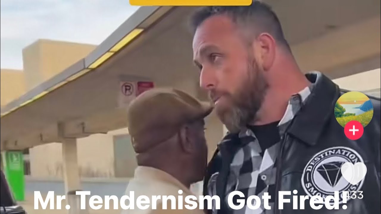 Unk Mr. Tendernism Got Fired