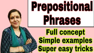 Prepositional phrases | Prepositions | As an adjective | As an Adverb | As a Noun | English Grammar
